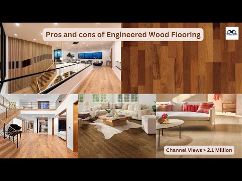 Pros and cons of Engineered Wood Flooring | What to Know About Engineered Wood Floors