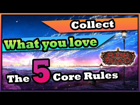 5 Fundamental rules for success in collecting Flesh and blood ... Or any TCG really