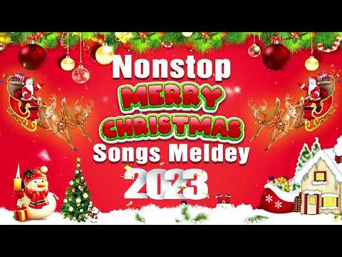 Christmas Songs 2023 🎄 Best Christmas Songs Of All Time 🎅🏼 Nonstop Christmas Songs Medley 2023