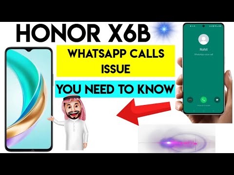 Honor X6B: The WhatsApp Calls Issue You Need to Know #honorx6b