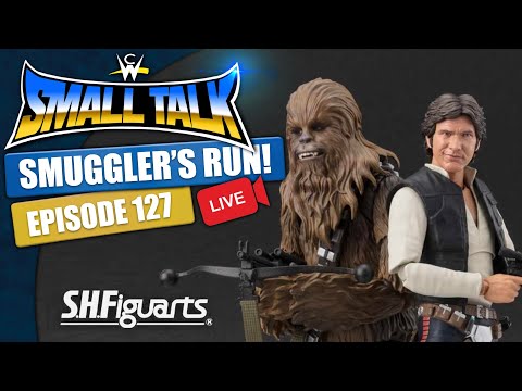 S.H. Figuarts Han & Chewbacca | Small Talk Episode 127: Smuggler's Run!