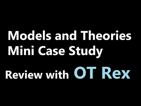 OT Rex Case Study with Models and Theories