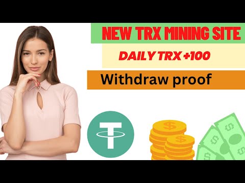 New tron trx incame site | daily earning 2 trx | trx mining site today | trx best earning app