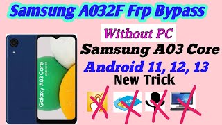 Samsung a03 Core Frp Bypass/ Samsung a032f Frp Bypass/ Samsung galaxy A03 Core Frp Bypass Without Pc