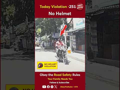 TODAY VIOLATION -251 Secure your Ride with Helmet #otr #obeytherules #chennaitrafficpolice