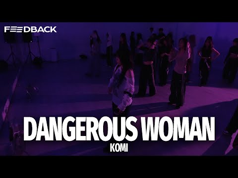 Ariana Grande - Dangerous Woman | KOMI Choreography