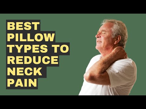 Best Pillow Types To Reduce Neck Pain