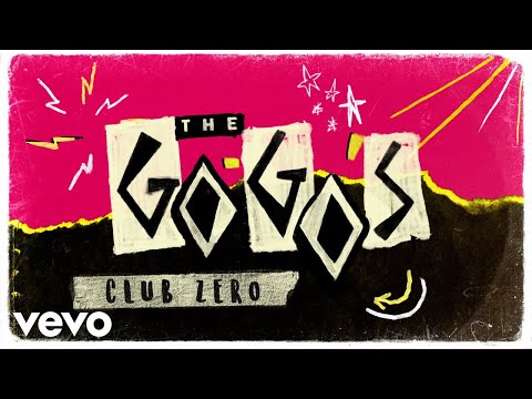 The Go-Go's - Club Zero (Lyric Video)