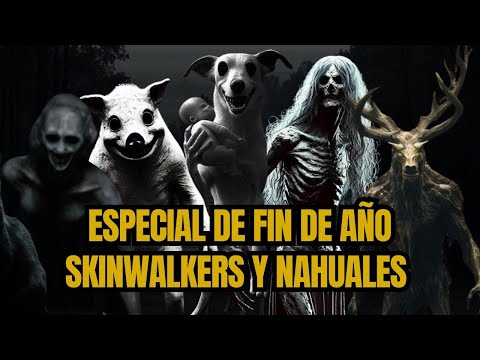 Nahuales & Skinwalkers. Especial fin de año. Gato Macabro.