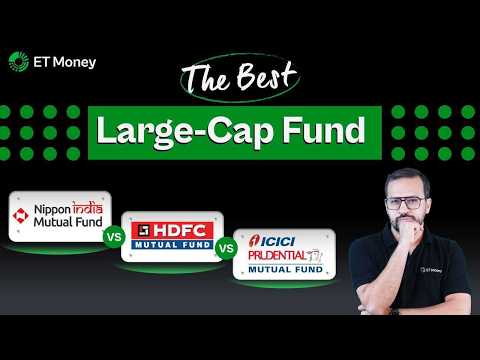 HDFC Top 100 vs Nippon Large Cap vs ICICI Pru Bluechip | Which large-cap fund should you pick?