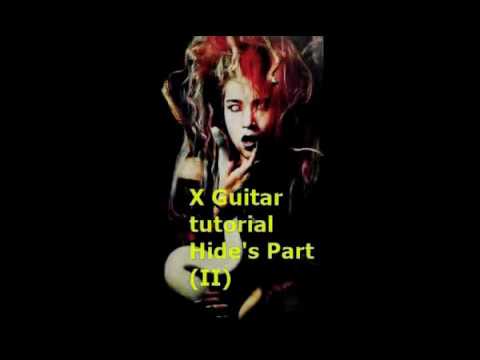 X Japan X Guitar Tutorial/Lesson [Hide] Part 2