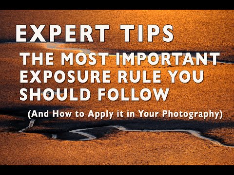 The #1 Most Important Exposure Rule You Should Follow, and How You Can Apply it in Your Photography