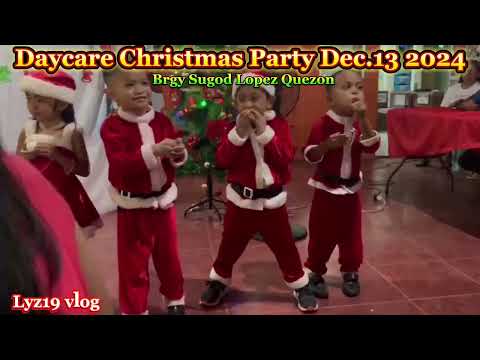 DAYCARE CHRISTMAS PARTY/BRGY.SUGOD LOPEZ QUEZON