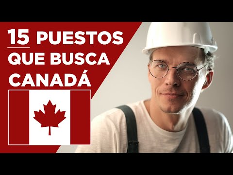 15 empleos que Canadá busca en 2022