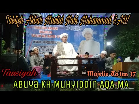 Tausiyah Abuya KH Muhyiddin AQA.MA di Tabligh Akbar Maulid Nabi di Majelis Ta'lim 17-VMC2-Cifest