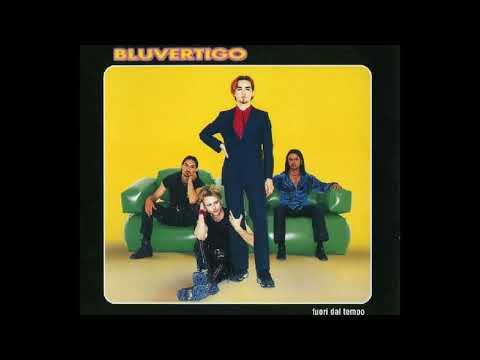 Bluvertigo - Fuori Dal Tempo - 1997