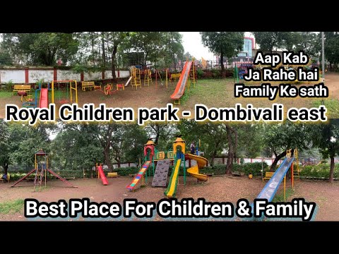 Royal Children Park - Dombivali East || Best Enjoyment Place for children || ​⁠