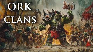 All About the Ork Clans: A Savage Guide to War | Warhammer 40k Lore