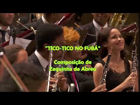 TICO TICO NO FUBÁ, composição de Zequinha de Abreu - Orquestra Sinfônica Juvenil da Bahia, Brasil.