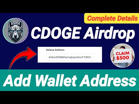 CDOGE Airdrop Complete Overview || Cyberdoge Airdrop Me Solana Address kaisy Add Karain