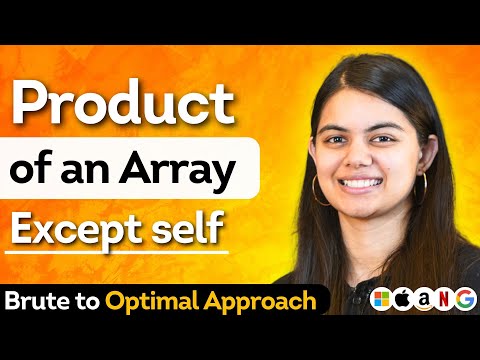 Product of Array Except Self | Brute to Optimal Solution | Leetcode 238