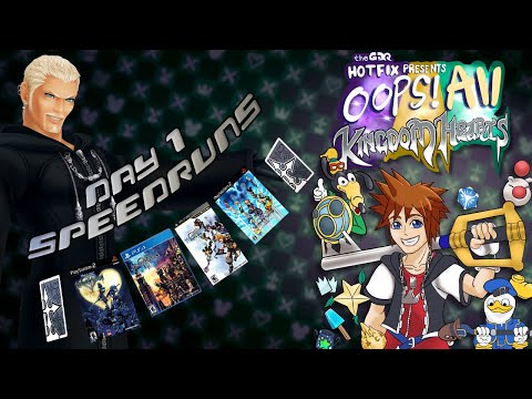 Oops! All Kingdom Hearts Day 1 - GDQ Hotfix Speedruns