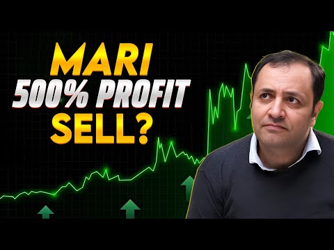 MARI Gave 500% Profit! Should We Sell it? #BusinessGrowth #MariProfit #WealthBuilding