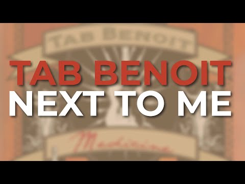 Tab Benoit - Next To Me (Official Audio)