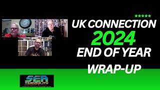 The UK Connection-Our 2024 End of Year Wrap-Up! The Great...and Not So Great, of the Year.