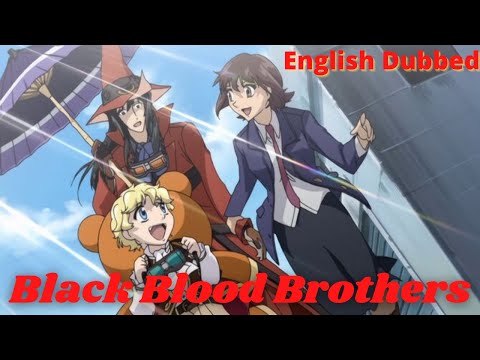 Black Blood Brothers English Dub | anime dub |  Funimation | full-screen anime | vampire anime