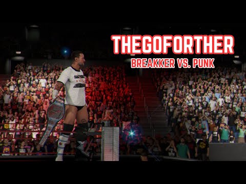 Breakker vs Punk  |  WWE 2k24  | Episode 3