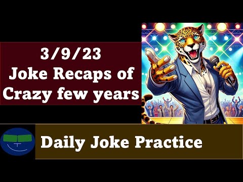 Daily Joke Practice 03.09.23