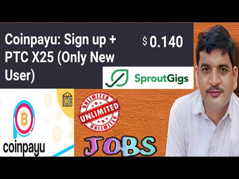 coinpayu sign up jobs unlimited on sproutgigs|unlimited accounts of coinpayu|do jobs on sproutgigs