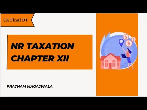 NR Taxation - Chapter XII  | CA Final Direct Tax | Nov 2024 | CA Final November 2024