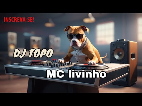 Mtg Mc Livinho _ Vai Querer Me Da,  Dj Topo, Dj Fael da Ch #mclivinho #mtgdebh #djtopo