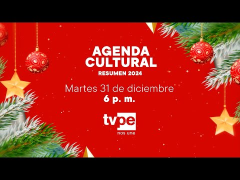 Agenda Cultural: Resumen 2024 (31/12/2024) Promo | TVPerú