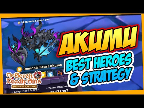 BEST HEROES 🔥AKUMU BOSS KNIGHTHOOD EXPEDITION🔥 | SEVEN DEADLY SINS IDLE