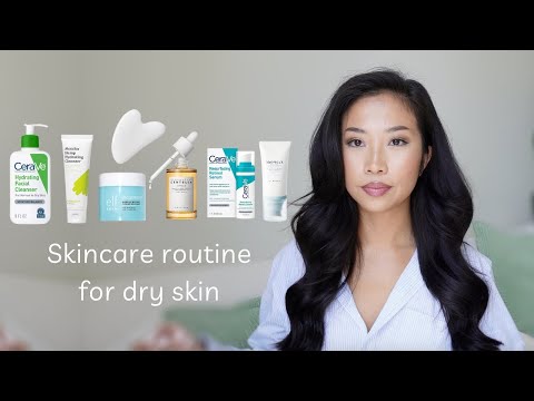 My skincare routine for dry skin