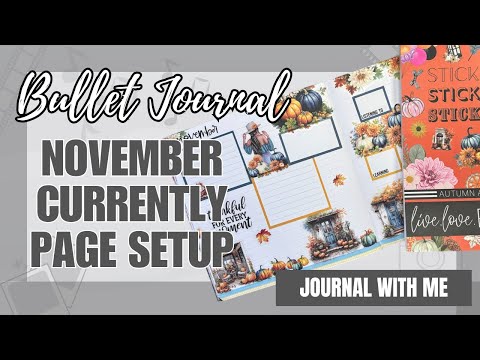 November Currently Page Setup in my Bullet Journal | LiveLovePosh Autumn Allure