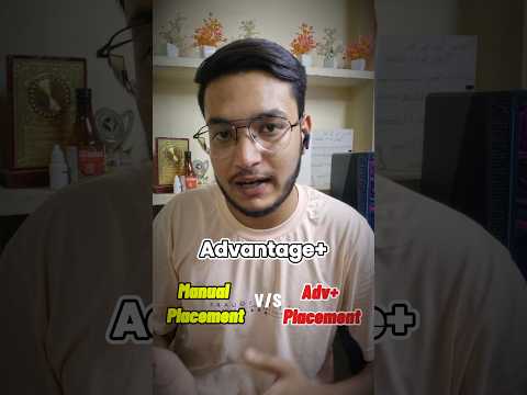 Manual Placement Vs Advantage Plus Placement on Meta Ads