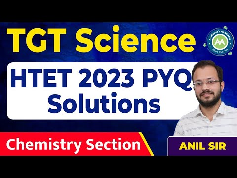 Tgt Science Previous Year Solution class-1  2023 Htet Exam  Chemistry Section by Anil Sir