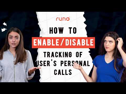 How to enable or disable tracking of user’s personal calls | Mobile App | Runo