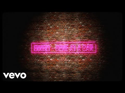 ERNEST - Done At A Bar (Lyric Video)