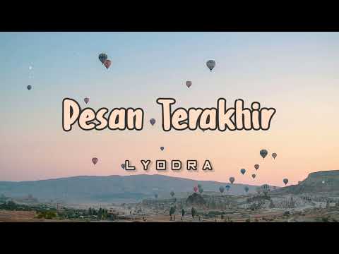 Pesan Terakhir - Lyodra (Lirik) #pesanterakhir #lyodra