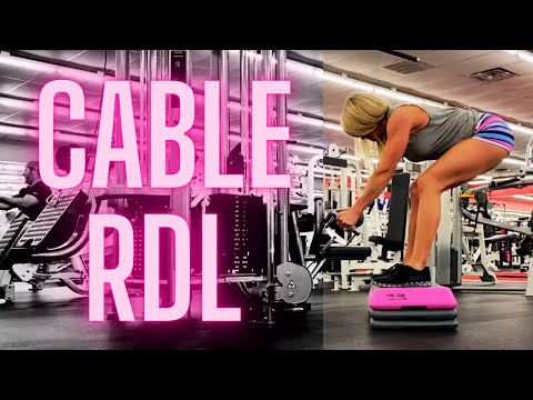 Cable RDL - Hit the Hamstrings Differently