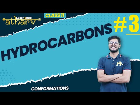 Hydrocarbons Class 11 Chemistry NCERT Chapter 9  #3 | Conformations | Atharv Batch