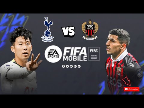 SPURS vs OGC NICE [ FIFA MOBILE ]