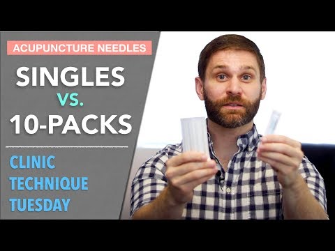 Acupuncture Needles: Singles vs. Ten-Packs | Clinic Technique Tuesday #4