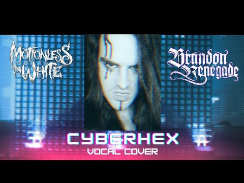 Motionless In White - Cyberhex (Vocal Cover)