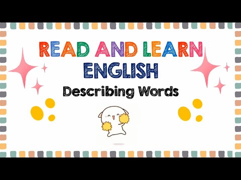 Describing Words (Adjectives) | Reading for Grade 1, Grade 2, and Grade 3 | English Words for Kids